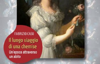 6 agosto "Il lungo viaggio di una Chemise"